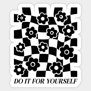 Do It For Yourself Sticker